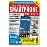 Unglaubliche Smartphone Tipps und Tricks – Edition Smartphone Magazin